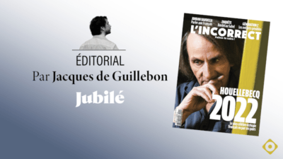 Éditorial de Jacques de Guillebon : Jubilé