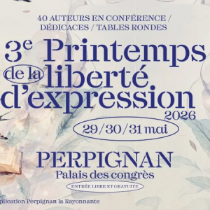 3è Printemps de la liberté d’expression de Perpignan : un lieu d’échange alternatif toujours plus plébiscité